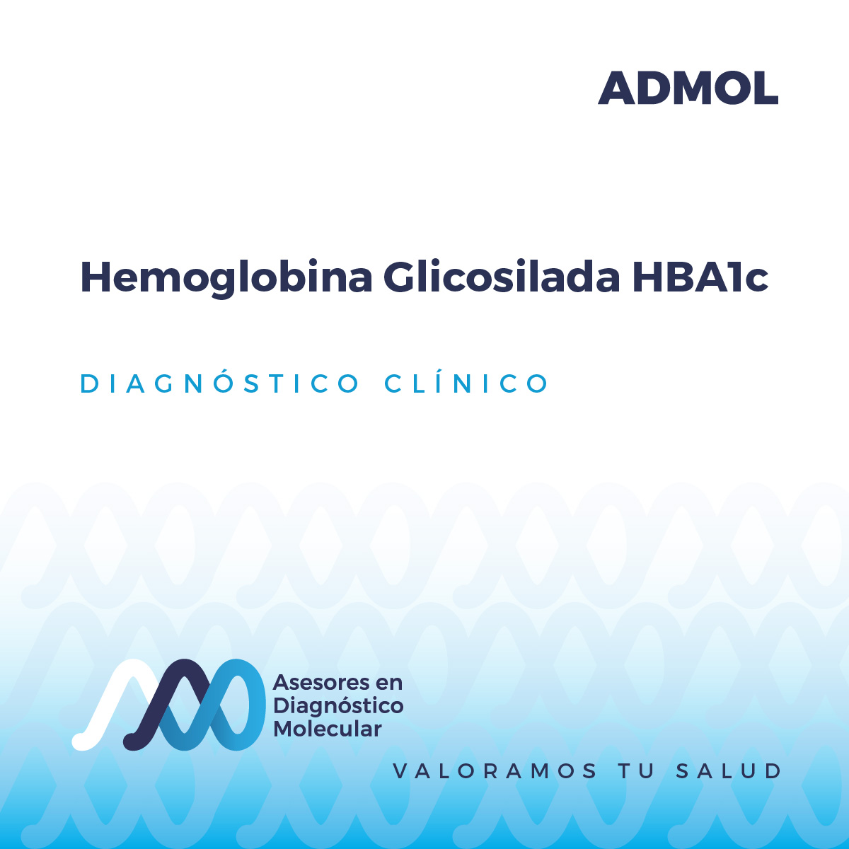 Hemoglobina Glicosilada Hba1c Asesores En Diagnóstico Molecular 0716